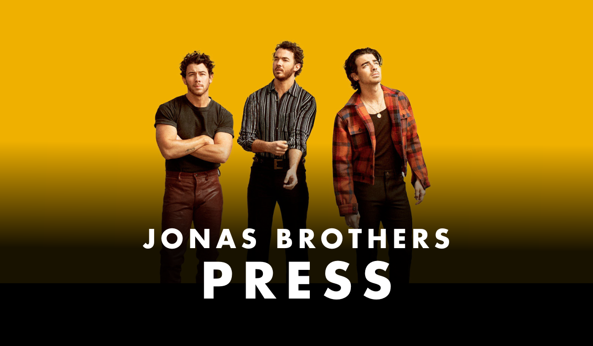 Press | Official Website | Jonas Brothers | Jonas Brothers